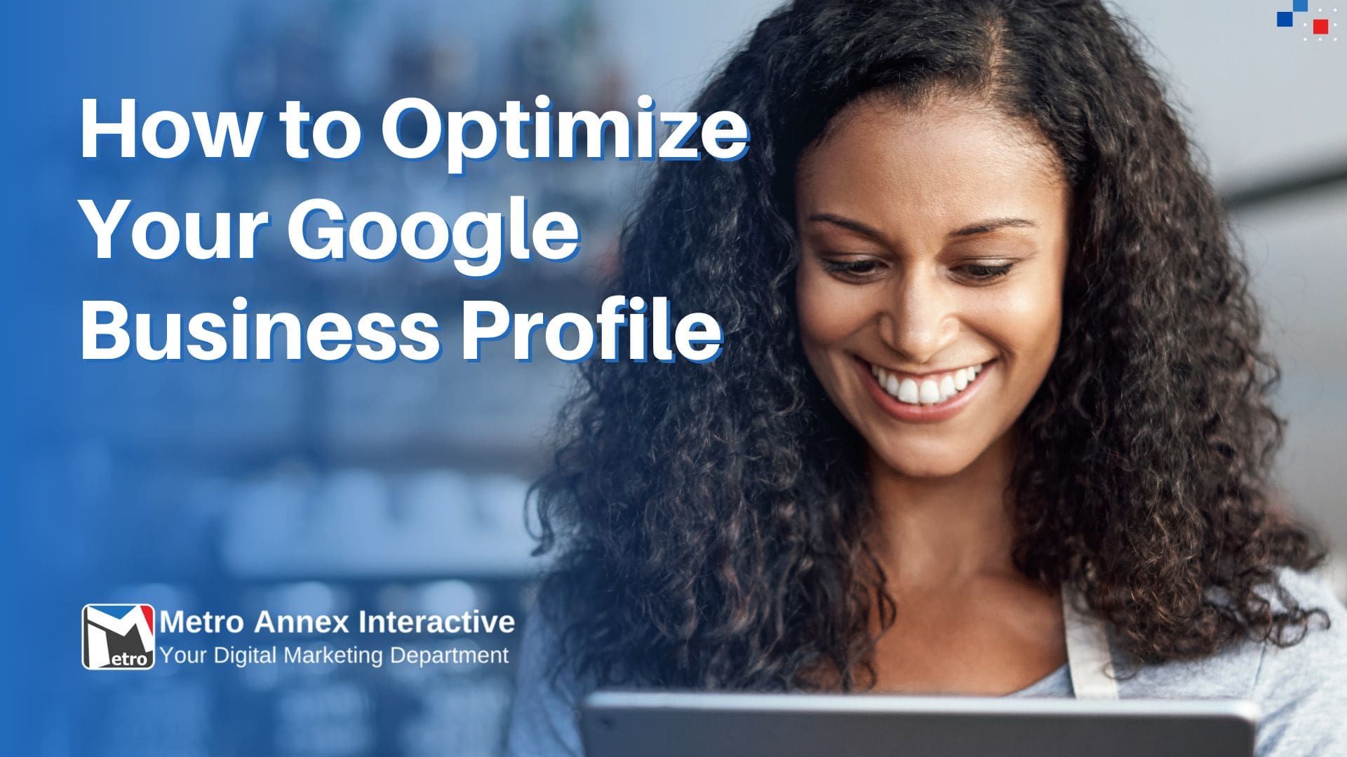 How to Optimize Your Google Business Profile